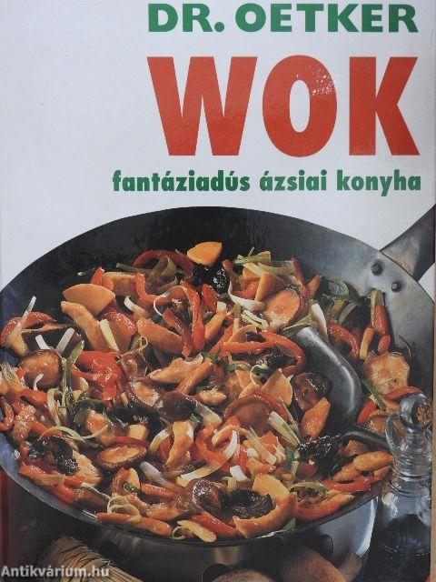 Wok - fantáziadús ázsiai konyha