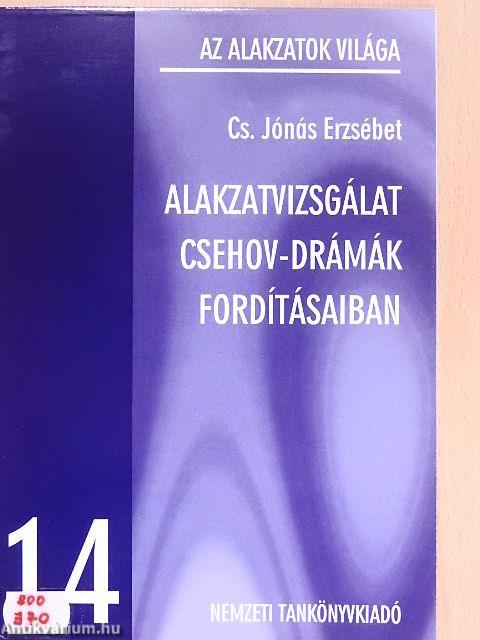 Alakzatvizsgálat Csehov-drámák fordításaiban