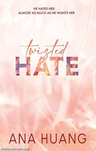 TWISTED HATE
