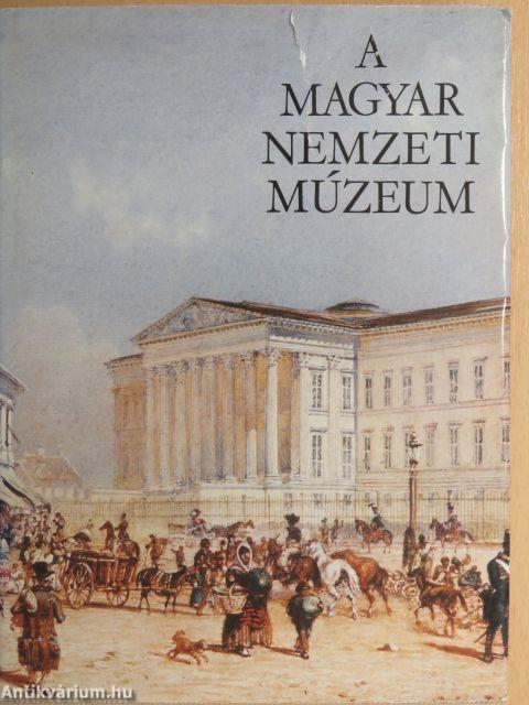 A Magyar Nemzeti Múzeum