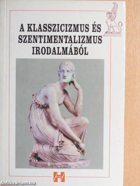 A klasszicizmus és szentimentalizmus irodalmából