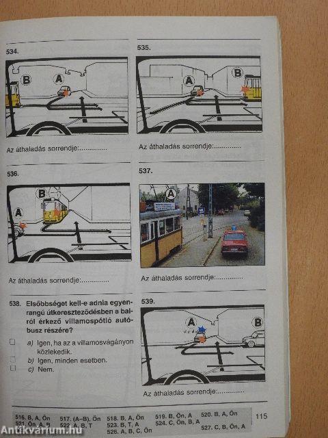 A járművezetői vizsga teszt kérdéseinek gyűjteménye