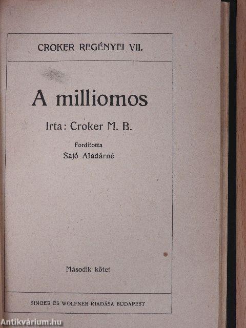 A milliomos I-III.