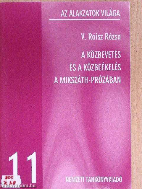 A közbevetés és a közbeékelés a Mikszáth-prózában