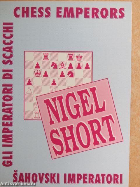 Chess emperors - Nigel Short