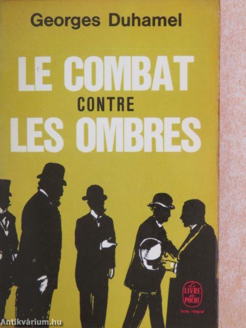 Le combat contre les ombres