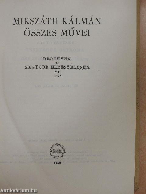 Mikszáth Kálmán összes művei - Regények és nagyobb elbeszélések 6-8.