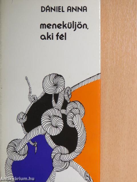 Meneküljön, aki fél