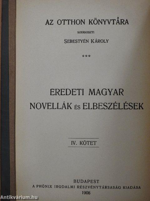 Eredeti magyar novellák és elbeszélések IV.