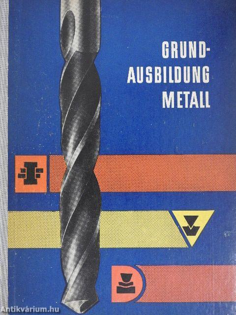 Grundausbildung Metall