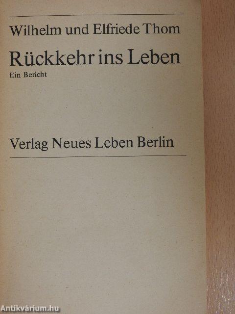 Rückkehr ins Leben