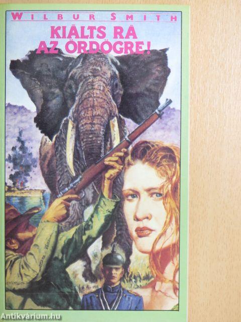 Kiálts rá az ördögre!