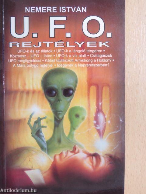 U. F. O. rejtélyek