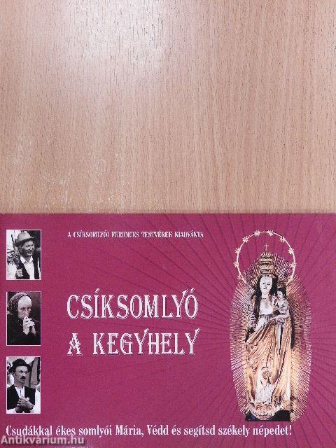 Csíksomlyó, a kegyhely