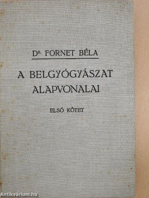 A belgyógyászat alapvonalai I-II.