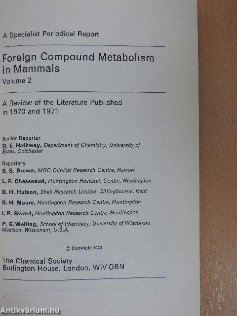 Foreign Compound Metabolism in Mammals 2.