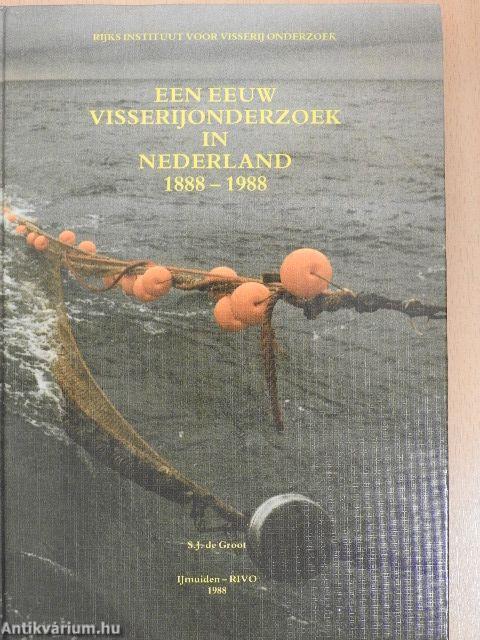 Een Eeuw Visserijonderzoek in Nederland 1888-1988