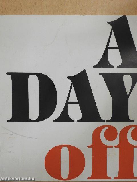 A day off - Ősi László Kiállítása