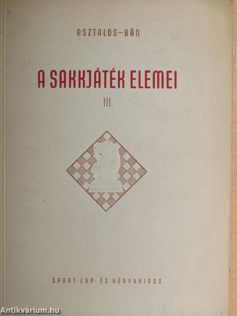 A sakkjáték elemei III.