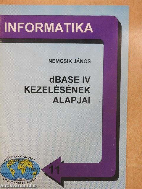 dBASE IV kezelésének alapjai