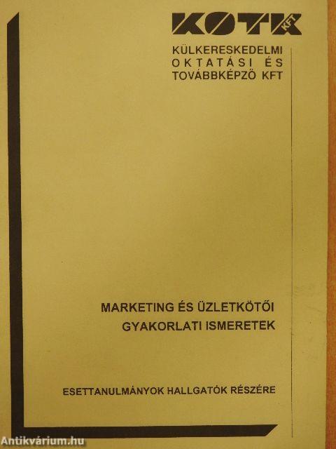 Marketing és üzletkötői gyakorlati ismeretek