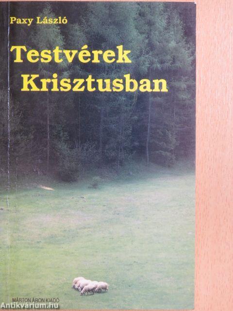 Testvérek Krisztusban