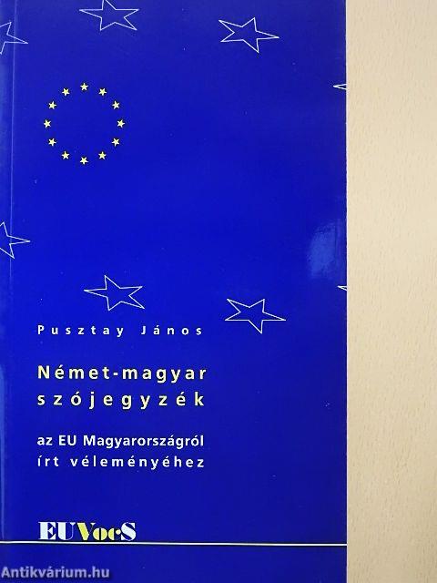 Német-magyar szójegyzék az EU Magyarországról írt véleményéhez