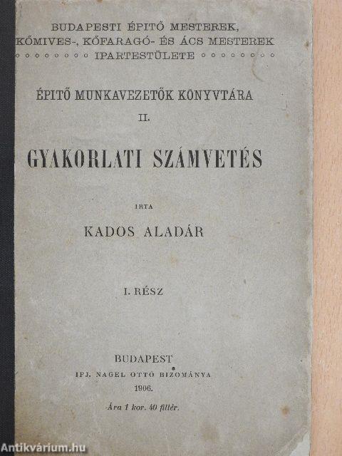 Gyakorlati számvetés I.