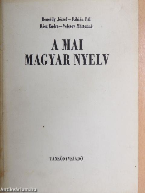A mai magyar nyelv