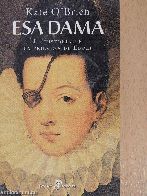 Esa dama