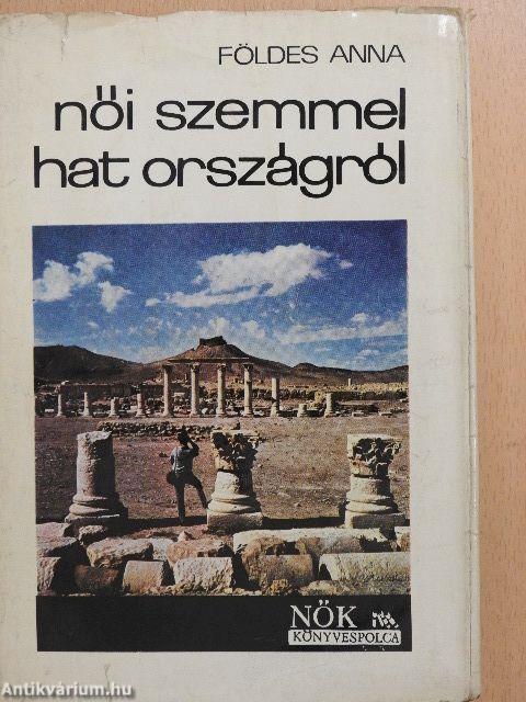 Női szemmel hat országról