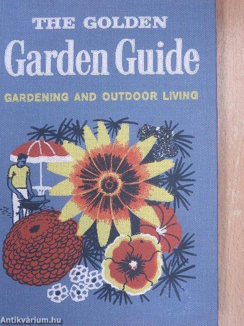 The Golden Garden Guide