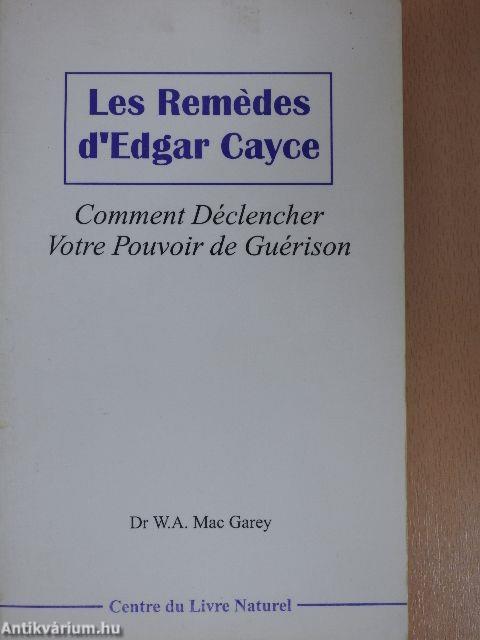 Les Remédes d'Edgar Cayce