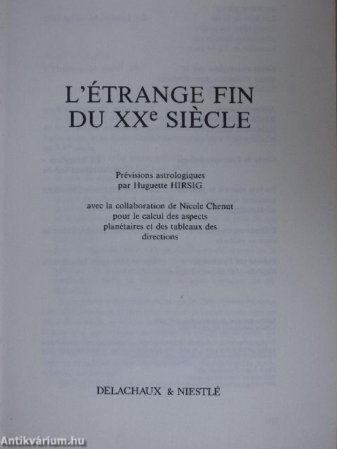 L'étrange fin du XXe siécle