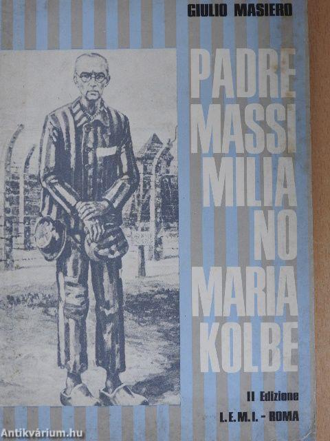 Padre Massimiliano Maria Kolbe