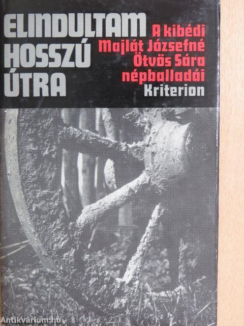 Elindultam hosszú útra