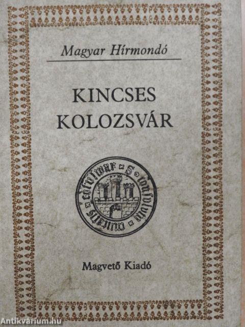 Kincses Kolozsvár I.