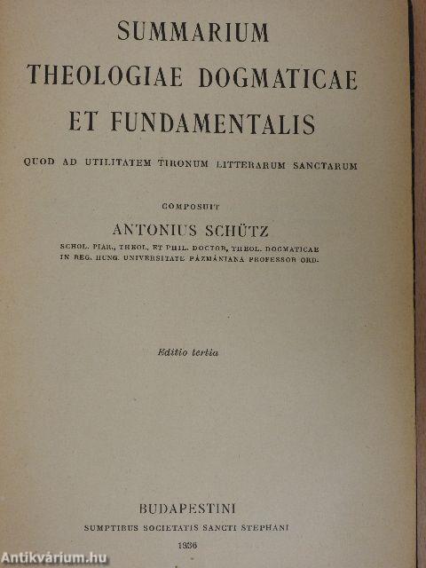 Summarium Theologiae Dogmaticae et Fundamentalis