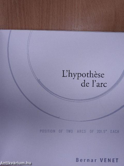 L'hypothése de l'arc