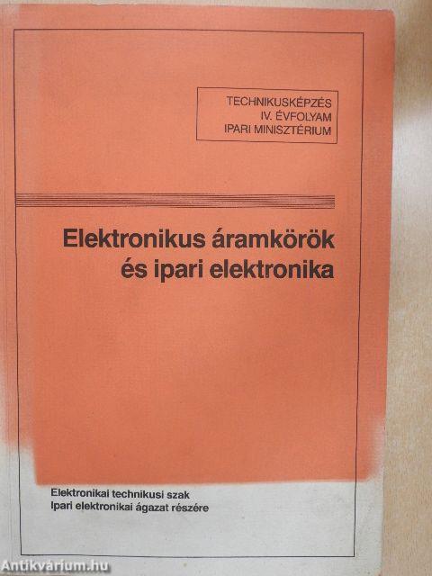 Elektronikus áramkörök és ipari elektronika