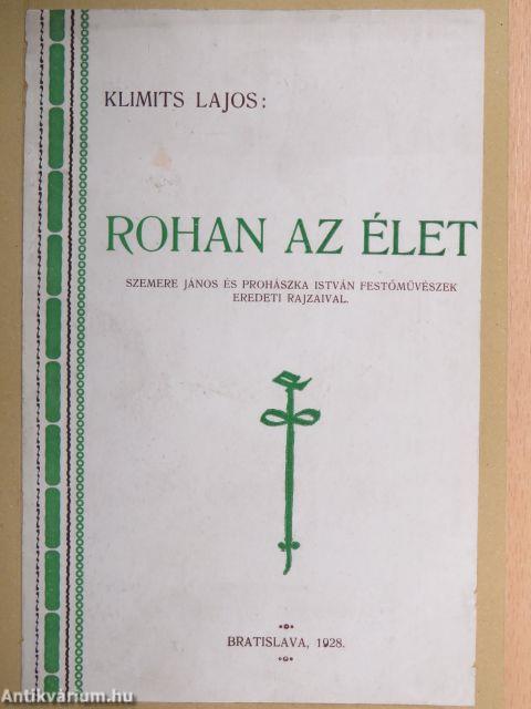 Rohan az élet