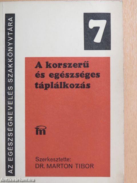 A korszerű és egészséges táplálkozás