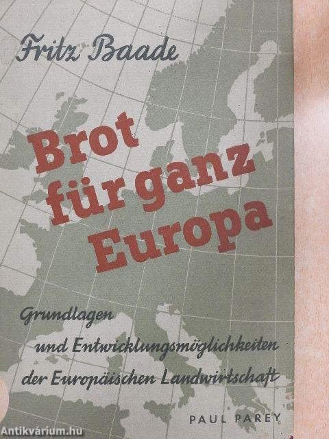 Brot für Ganz Europa