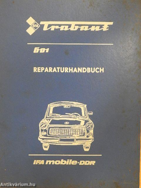 Reparaturhandbuch für Personenkraftwagen "Trabant 601"