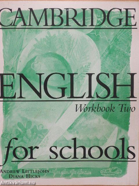 Cambridge English for schools - Workbook Two