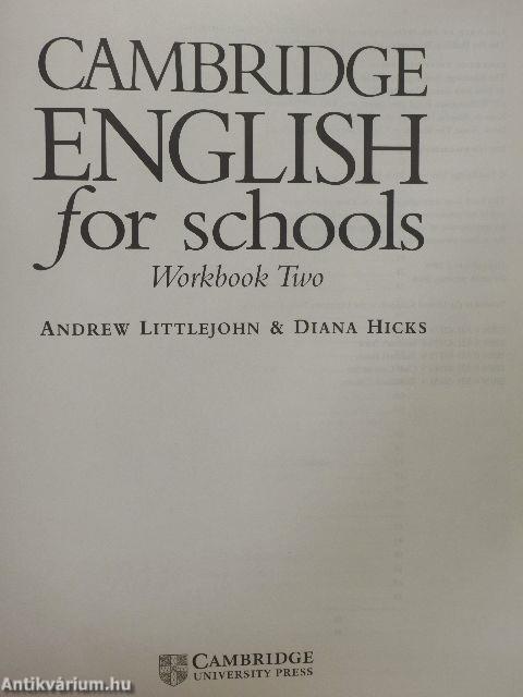 Cambridge English for schools - Workbook Two