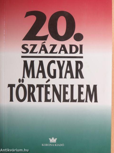 20. századi magyar történelem