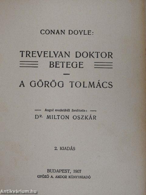 A vöröshajuak szövetsége/Gyilkosság a Boscombe-völgyben/A rejtélyes vőlegény/Trevelyan Doktor betege/A görög tolmács/A brigadéros csinyje/Joice Bimbasi első szereplése/Diplomata-kaland