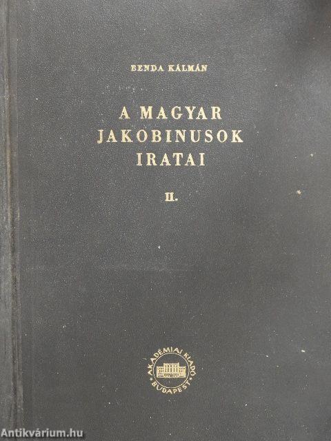 A magyar jakobinusok iratai II.