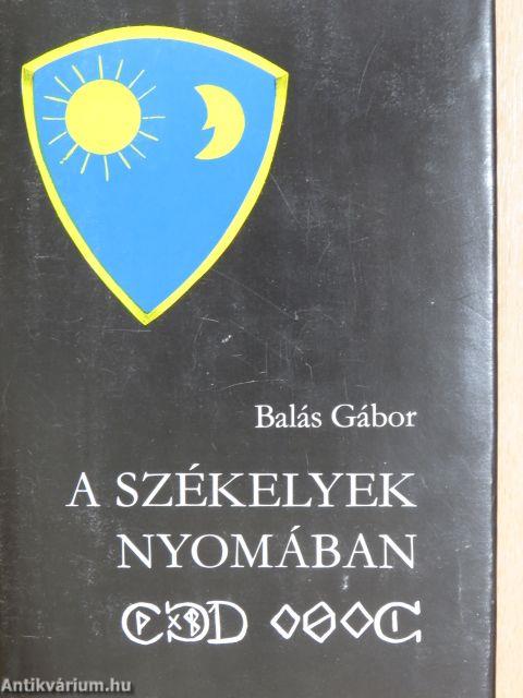 A székelyek nyomában